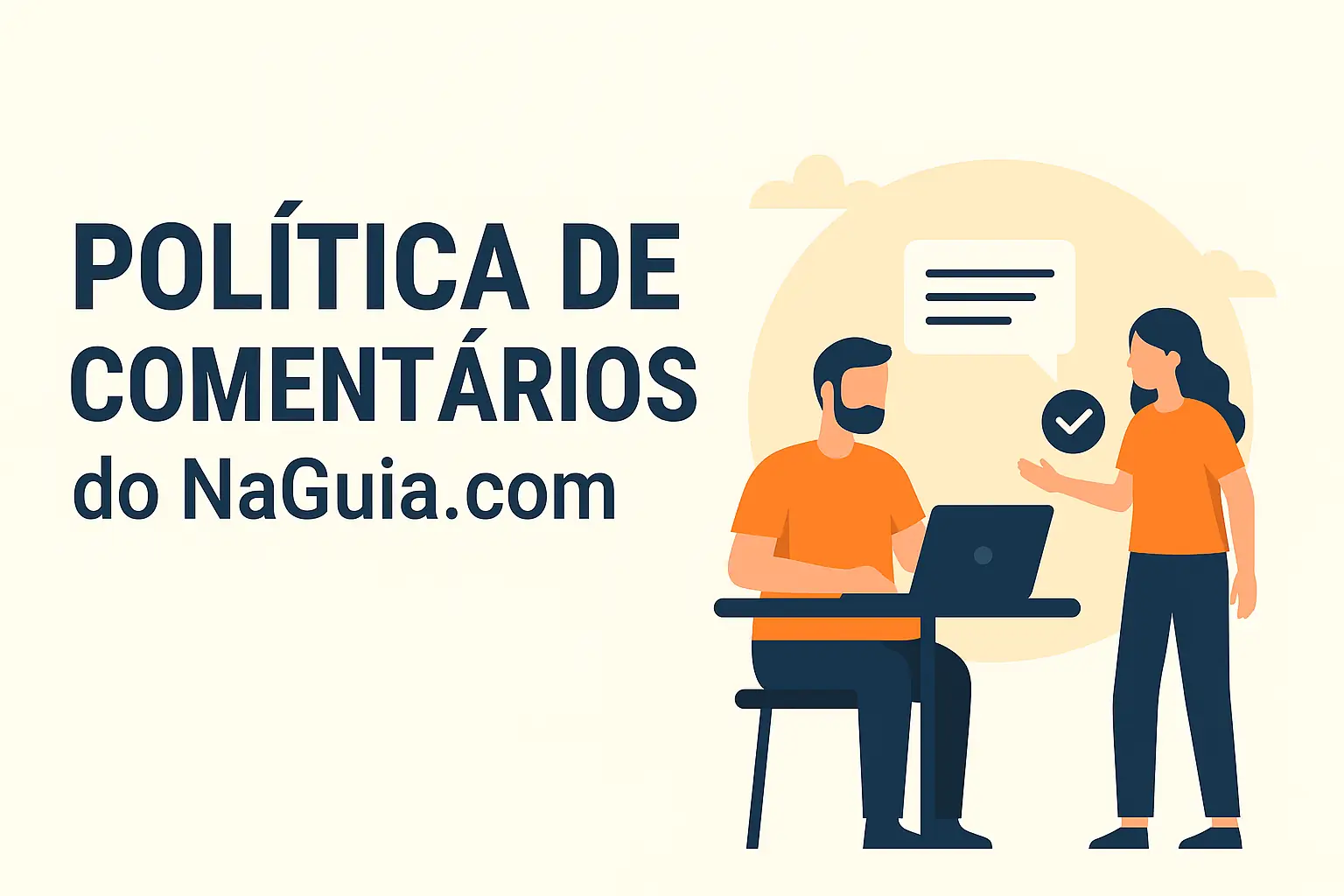 Política de Comentários do NaGuia.com - interação responsável